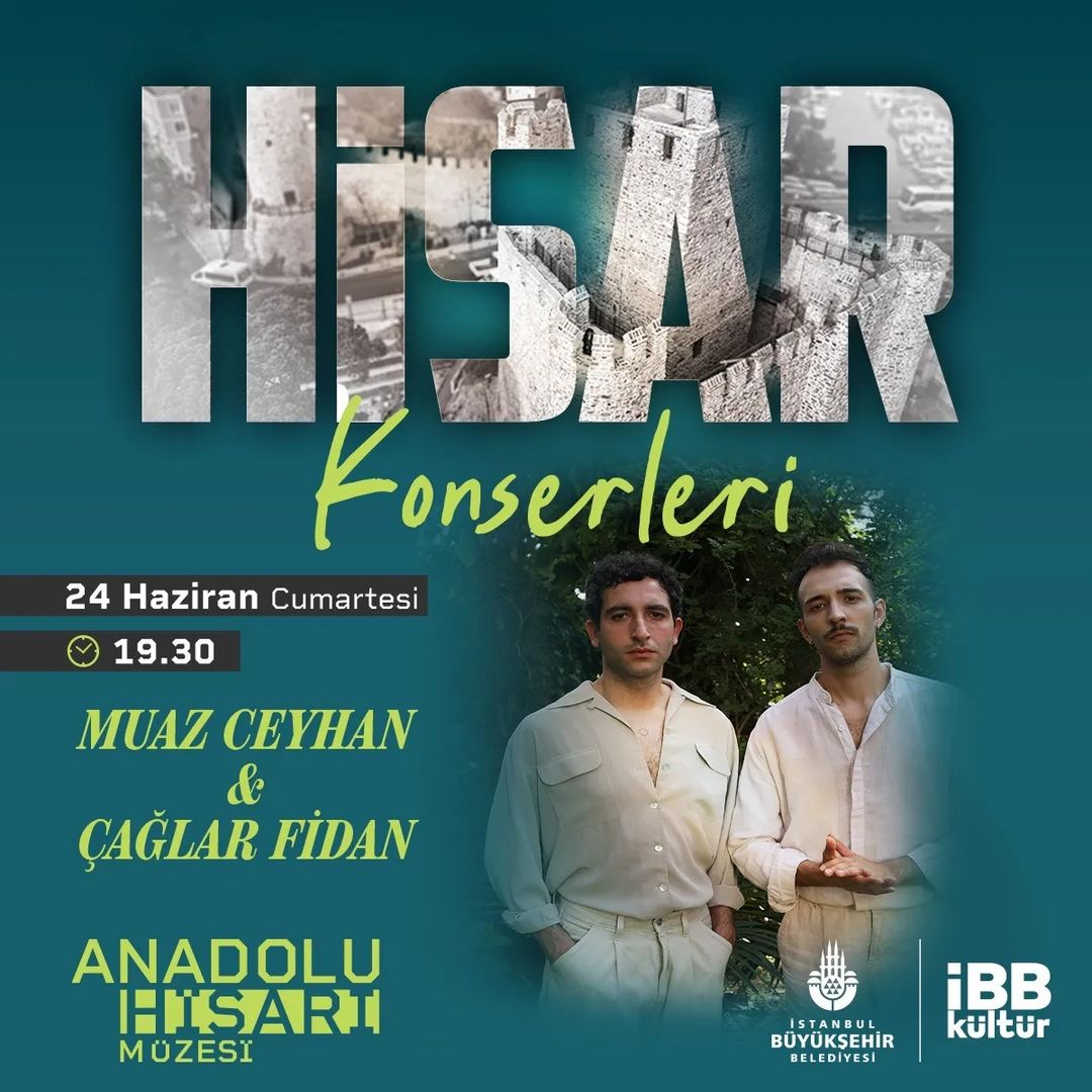 ?BB K�lt�r - Hisar Konserleri, Muaz Ceyhan ve �a?lar Fidan
